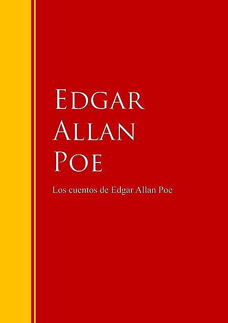 Los cuentos de Edgar Allan Poe, Edgar Allan Poe