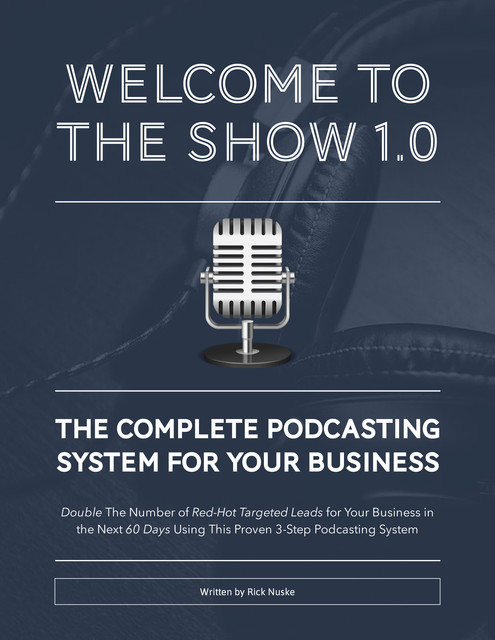 Welcome To The Show 1.0, Rick Nuske