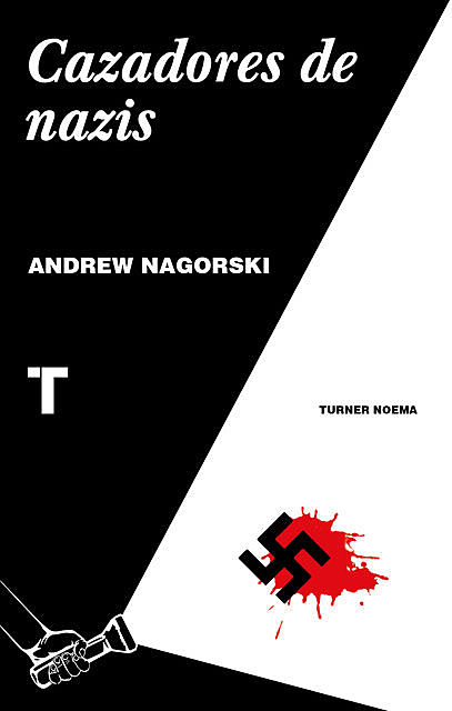 Cazadores de nazis, Andrew Nagorski