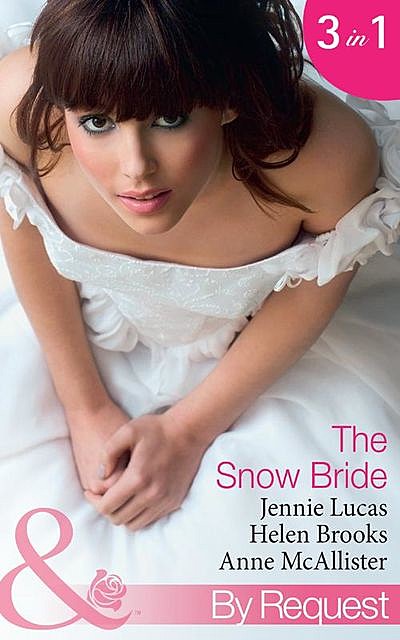 The Snow Bride, Jennie Lucas, Anne McAllister, Helen Brooks