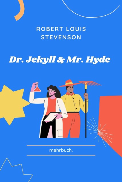 Dr. Jekyll und Mr. Hyde, Robert Louis Stevenson