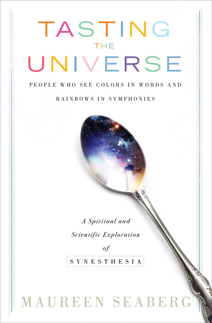 Tasting the Universe, Maureen Seaberg