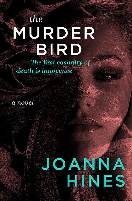 The Murder Bird, Joanna Hines