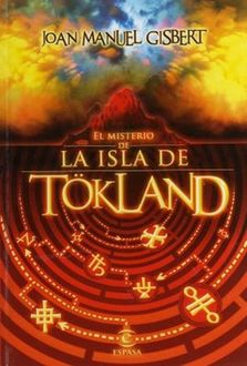 El Misterio De La Isla De Tökland, Joan Manuel Gisbert