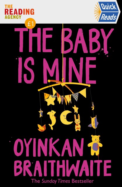 The Baby Is Mine, Oyinkan Braithwaite