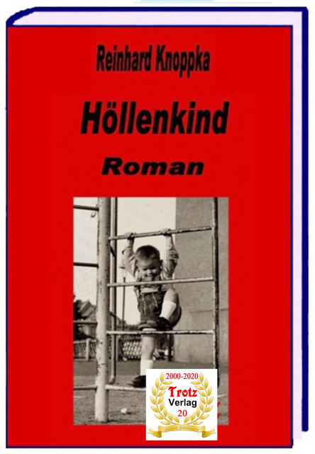 Höllenkind, Reinhard Knoppka