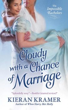 Cloudy with a Chance of Marriage, Kieran Kramer