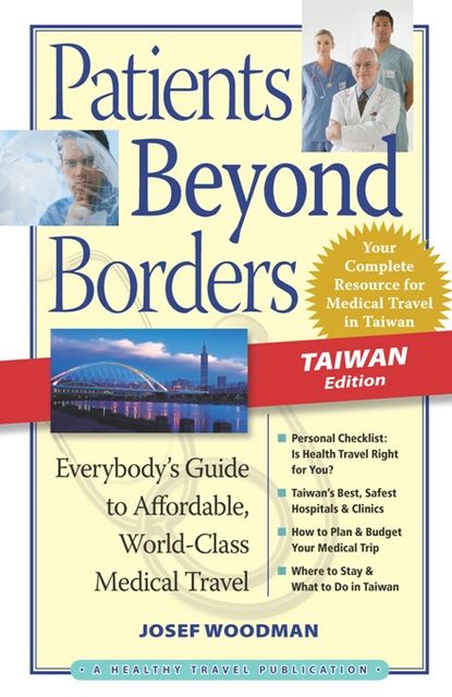 Patients Beyond Borders Taiwan Edition, Josef Woodman