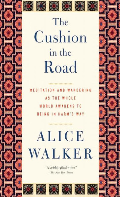 The Cushion in the Road, Alice Walker