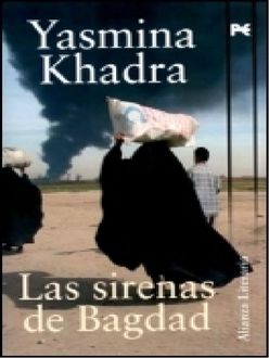 Las Sirenas De Bagdad, Yasmina Khadra