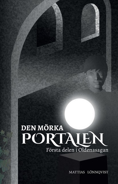 Den mörka portalen, Mattias Lönnqvist