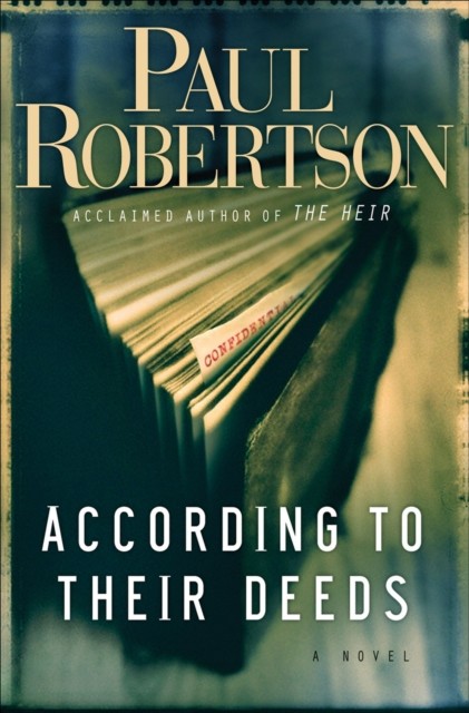 According to Their Deeds, Paul Robertson