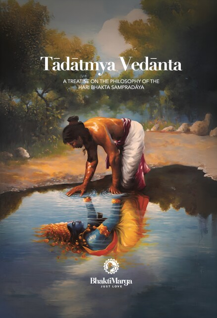 Tādātmya Vedānta, Bhakti Marga Publications