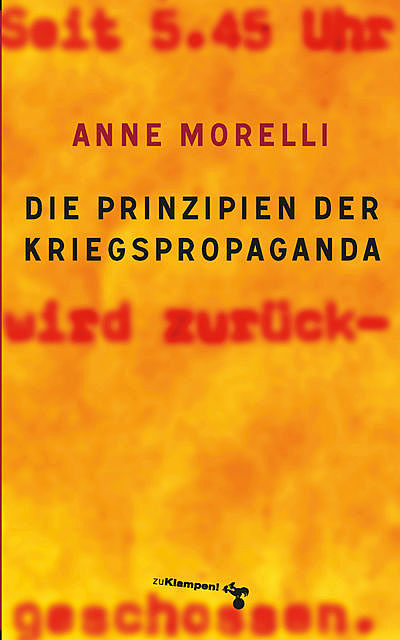Die Prinzipien der Kriegspropaganda, Anne Morelli