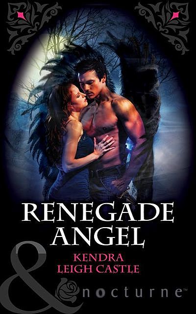 Renegade Angel, Kendra Leigh Castle