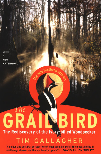 The Grail Bird, Tim Gallagher