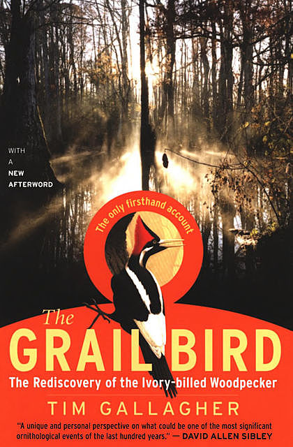 The Grail Bird, Tim Gallagher