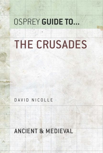 The Crusades, David Nicolle