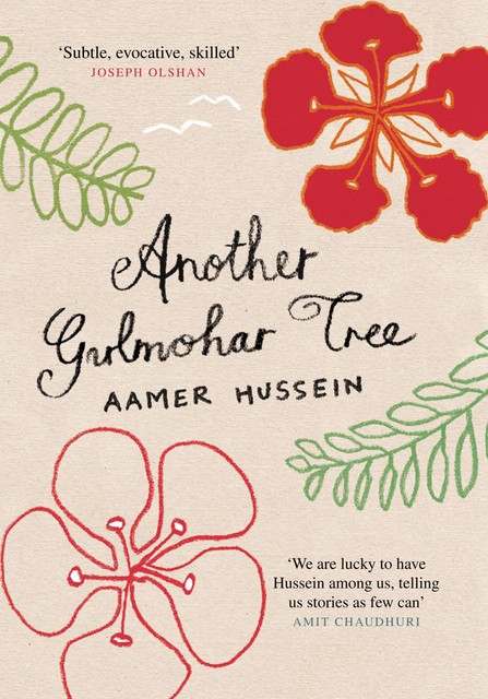 Another Gulmohar Tree, Aamer Hussein