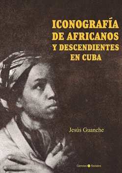 Iconografía de africanos y descendientes en Cuba, Jesús Pérez