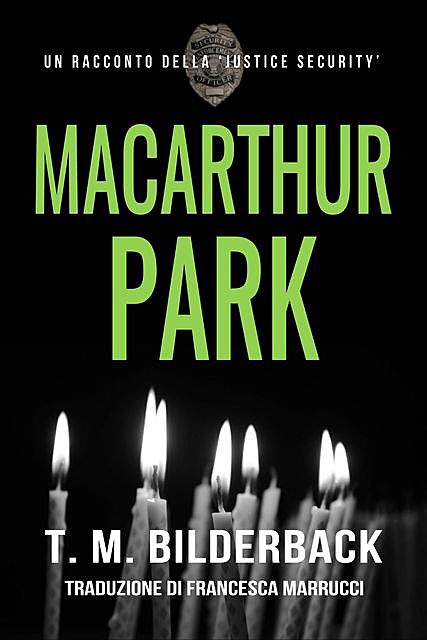 MacArthur Park, T.M. Bilderback