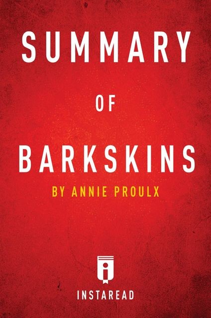 Summary of Barkskins, Instaread