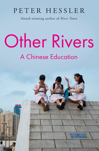 Other Rivers, Peter Hessler