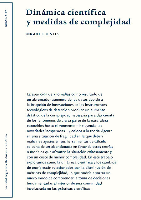 Dinámica científica y medidas de complejidad, Miguel Fuentes
