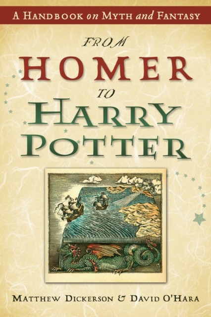 From Homer to Harry Potter, Matthew Dickerson