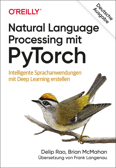 Natural Language Processing mit PyTorch, Brian McMahan, Delip Rao