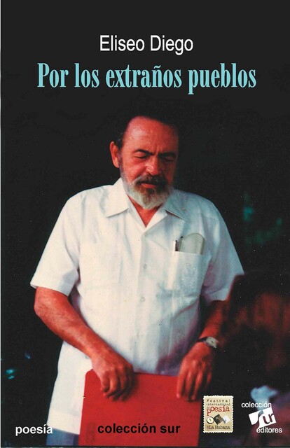 Por los extraños pueblos, Eliseo Diego