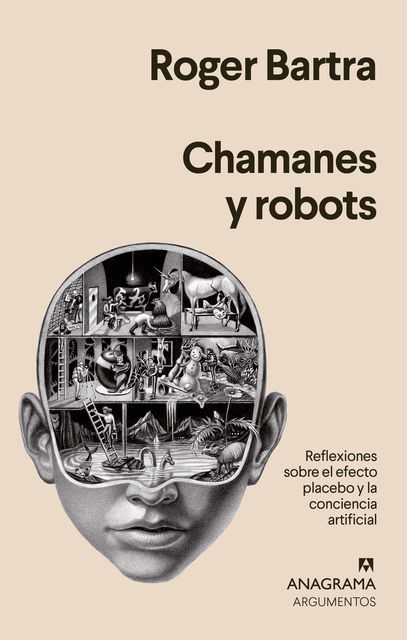 Chamanes y robots, Roger Bartra