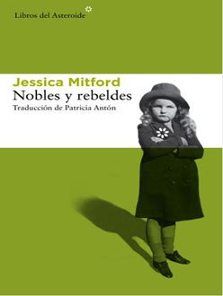 Nobles Y Rebeldes, Jessica Mitford