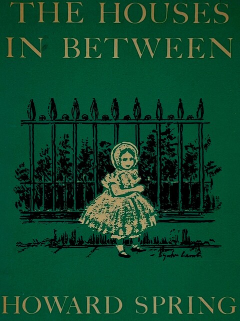 The Houses in Between, Howard Spring