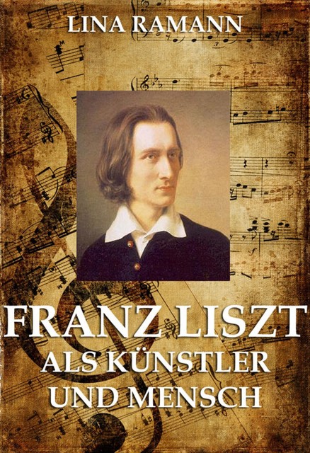 Franz Liszt, Lina Ramann