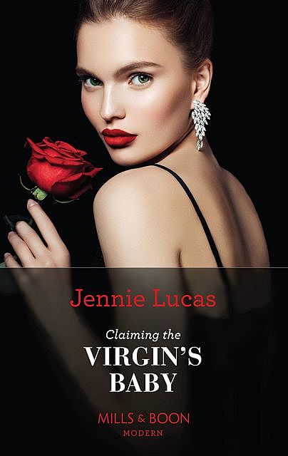 Claiming The Virgin's Baby, Jennie Lucas