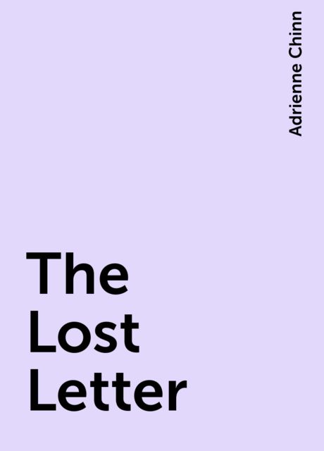The Lost Letter, Adrienne Chinn