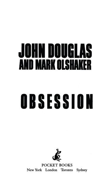 Obsession, John Douglas, Mark Olshaker