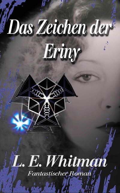 Das Zeichen der Eriny, Lara Elaina Whitman