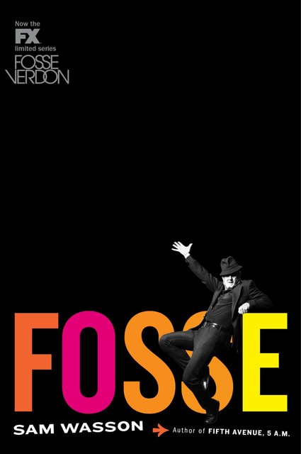 Fosse, Sam Wasson