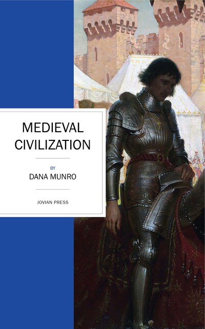 Medieval Civilization, Dana Munro