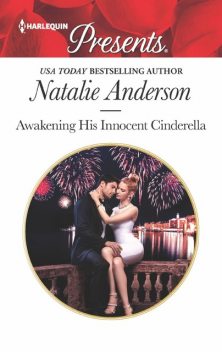 Awakening His Innocent Cinderella, Natalie Anderson