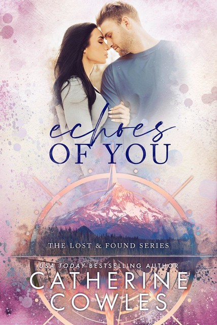 Echoes of You: the Lost & Found Series, Book 2, Catherine Cowles