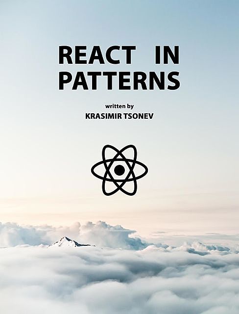React in patterns, Krasimir Tsonev