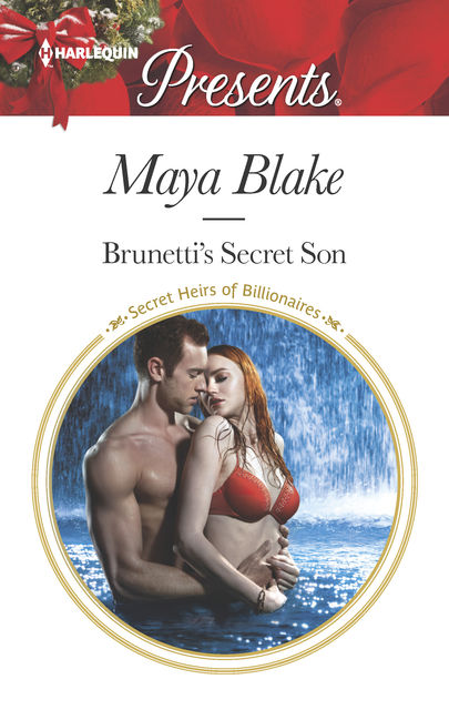 Brunetti's Secret Son, Maya Blake