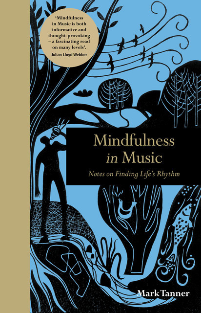 Mindfulness in Music, Mark Tanner