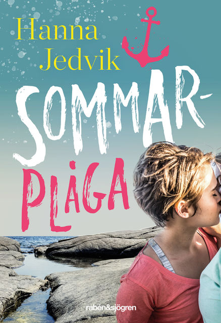 Sommarplåga, Hanna Jedvik