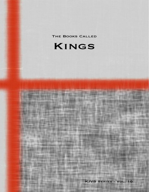 The Books Called Kings, KJVB Series