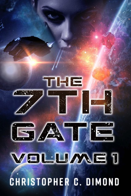 The 7th Gate Volume 1, Christopher C. Dimond