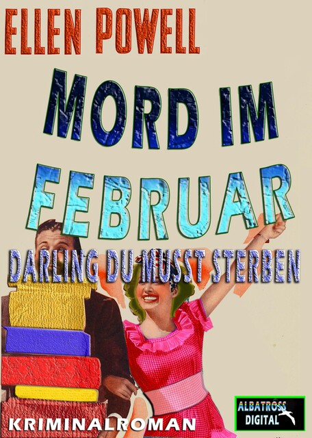 Mord im Februar, Ellen Powell